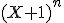 (X+1)^n